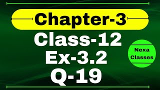 Class 12 Ex 32 Q19 Math  Chapter 3 Matrices  Q19 Ex 32 Class 12 Math  Ex 32 Q19 Class 12 Math [upl. by Kellen]