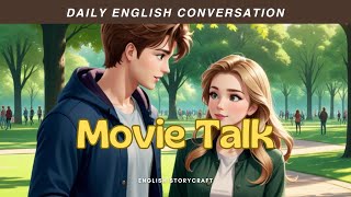 Daily English Conversation Mark and Emily 3 Movie Talk [upl. by Dlonyer]