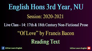 Live Class  14 ।। Of Love by Francis Bacon  Reading Text ।।17th amp 18th Century NonFictional Prose [upl. by Scrope]