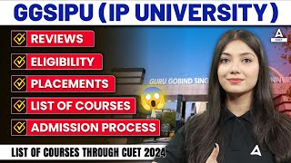 All About GGSIPU  IP University  📚 Admission Process Eligibility Placements Courses [upl. by Nwotna781]