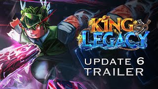 King Legacy  Update 6 – Trailer [upl. by Slaughter42]