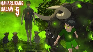 MAHARLIKANG BALAW Part 5  ANAK NG ENGKANTO Mutya At Aswang True Story [upl. by Karas]