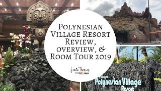 Disneys Polynesian Village Resort Review Overview and Room Tour 2019 [upl. by Ilam]