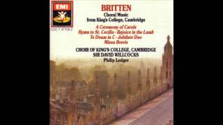 Kings College Choir  Rejoice in the Lamb Britten Part 1 [upl. by Evreh]