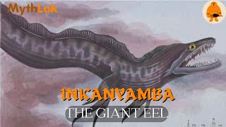 Inkanyamba  The Giant Eel  African Mythology  Mythlok [upl. by Ggerc]