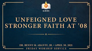 Unfeigned Love Stronger Faith At 08  Dr Benny M Abante Jr [upl. by Patrice903]