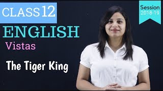 the tiger king class 12 in hindi  WITH NOTES [upl. by Ner350]