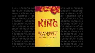 Im Kabinett des Todes 2v2 Roman Hörbuch von Stephen King [upl. by Dnomhcir]