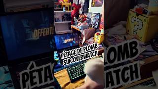 Pétage de plomb sur Overwatch overwatch2 rage humour [upl. by Reade684]