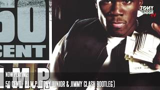 50 Cent  PIMP Tony Junior amp Jimmy Clash Bootleg [upl. by Arnoldo]