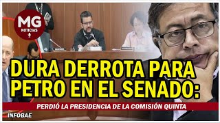 DURA DERROTA PARA PETRO EN EL SENADO ❌ perdió la presidencia de la Comisión Quinta [upl. by Nylrad]