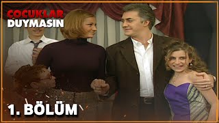 Çocuklar Duymasın 1 Bölüm Full HD [upl. by Aliab]