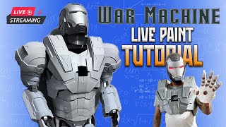 LIVE  War Machine FULL SUIT Paint Tutorial 700 PM EST [upl. by Asirak]