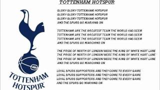 Tottenham HotspurGlory Glory Tottenham Hotspur with lyrics [upl. by Bowler798]