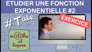 Etudier une fonction exponentielle 23  Variations  Terminale [upl. by Lesde182]