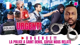 URGENCE  POLICE A SAINT DENIS COFAX NOUS EXPLIQUE [upl. by Crowns]