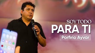 Porfirio Ayvar quotSoy todo para tiquot en vivo [upl. by Coffey]