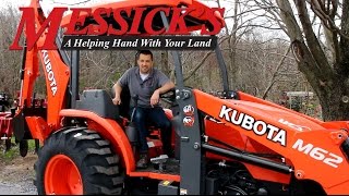 New Kubota M62 Tractor \ Loader \ Backhoe review by Messicks [upl. by Bette]