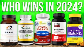 TOP 5 Best Vitamin K2 Supplements of 2024 [upl. by Bev]