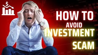 Investment Scams EXPOSED Protect Your Money in 5 Minutes [upl. by Ahsiened]