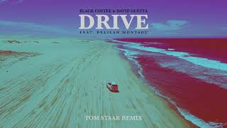 Black Coffee amp David Guetta  Drive feat Delilah Montagu Tom Staar Remix Ultra Music [upl. by Amihc]