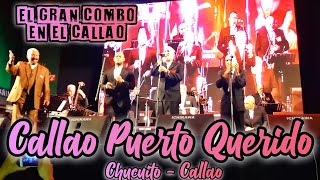 El Gran Combo  Callao Puerto Querido Live [upl. by Feilak440]