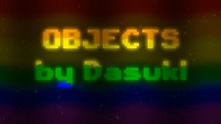 Dasuki  Objects [upl. by Ennaira459]