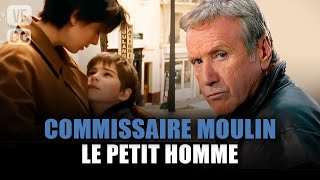 Commissaire Moulin  Le petit homme  Yves Renier  Film complet  Saison 6  Ep 5  PM [upl. by Narhem]