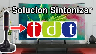 Solución Como sintonizar canales TDT con la antena correcta [upl. by Jeggar]