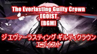 The Everlasting Guilty Crown  EGOISTBGMジ エヴァーラスティング ギルティクラウン  エゴイスト アニメ GUILTY CROWN オープニング [upl. by Kari991]