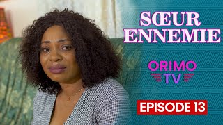 SŒUR ENNEMIE  Episode 13  Série Africaine [upl. by Damle39]