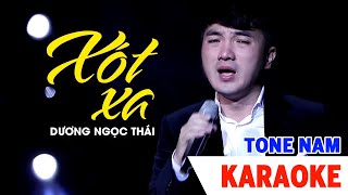 XÃ“T XA KARAOKE TONE NAM  BEAT CHUáº¨N DÆ¯Æ NG NGá»ŒC THÃI  CLB KARAOKE [upl. by Yasmeen291]