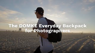 Outdoor Photography Gear 2022 Explore the DOMKE Camera Backpack [upl. by Aitnahc97]