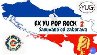 Ex YU Pop Rock hitovi  Sacuvano od zaborava vol 2 [upl. by Harehs]