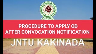 JNTUK PROCEDURE TO APPLY OD AFTER CONVOCATION NOTIFICATION jntuk [upl. by Stormy]