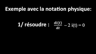 Résoudre une équa diff avec la notation physique  arésoudre E0 [upl. by Illib59]