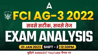 FCI AG 3 Exam Analysis 1 JAN 2023 Shift 2  FCI AG 3 Question Paper amp Cut Off Analysis  Adda247 [upl. by Adelric]