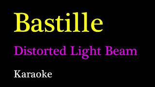 Bastille  Distorted Light Beam Karaoke [upl. by Nodnil]