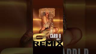 CARDI B  MONEY C MINOR REMIX [upl. by Jerrold]