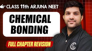 CHEMICAL BONDING  COMPLETE Chapter in 1 Video  Quick Revision  Class 11th Arjuna NEET [upl. by Reklaw]