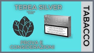 Terea Silver  tabacco delicato ma [upl. by Nutter]