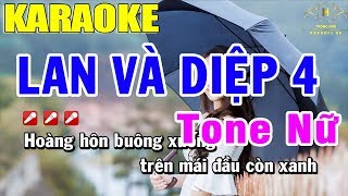 Karaoke Lan Và Điệp 4 Tone Nữ Nhạc Sống  Trọng Hiếu [upl. by Asaph]