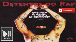 CD  Detentos do Rap  Quebrando as Algemas do Preconceito 2001 [upl. by Cariotta]