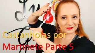 Castanholas  Martinete parte 5 [upl. by Smeaj]