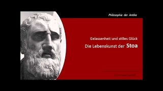 Die Stoa Philosophie und Lebenskunst [upl. by Peednama]