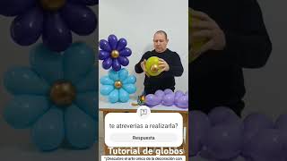 Flores de globos de manera fácil y rápida Tutoriales de globos balloon globos divertido [upl. by Asilav]