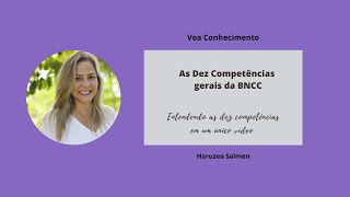 As Dez Competências gerais da BNCC [upl. by Algie338]