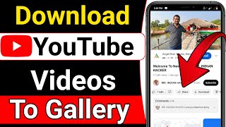 how to download youtube video in gallery  download youtube video how to download youtube video [upl. by Dnomso]