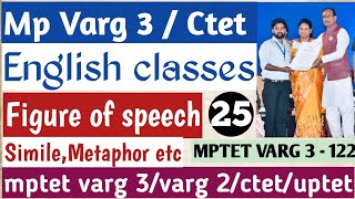 Mptet varg 3  Ctet English by Krishna sir class  25  Figure of speech Simile Metaphor etc🔥 [upl. by Nylesor]