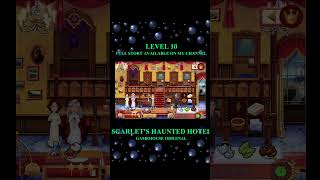 NEWEST GameHouse Original  Scarlet’s Haunted Hotel Holds a DARK SECRET  Gameplay Level 10 [upl. by Karr]